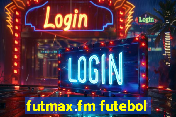 futmax.fm futebol